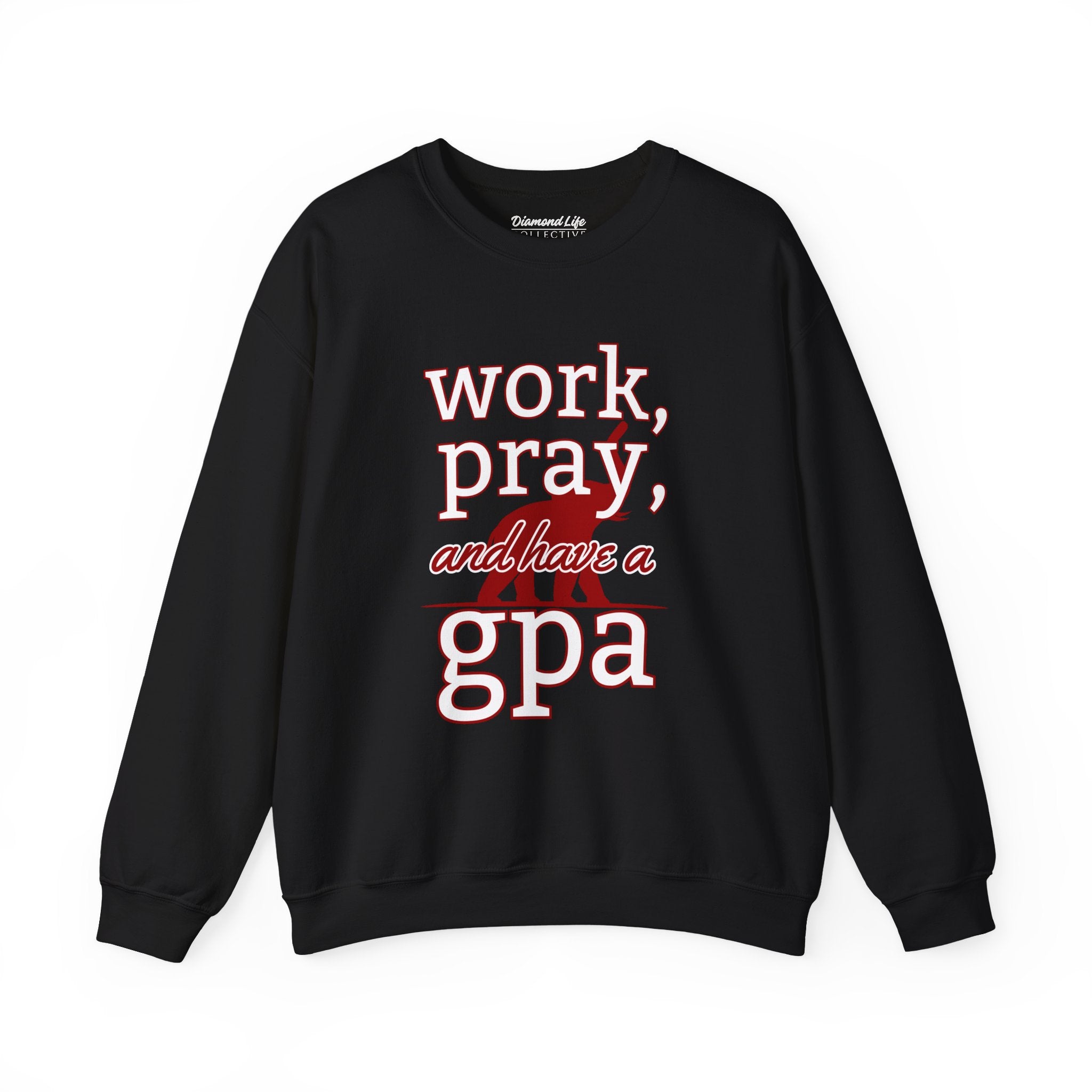 Delta Sigma Theta "Work Pray GPA" Crewneck Sweatshirt