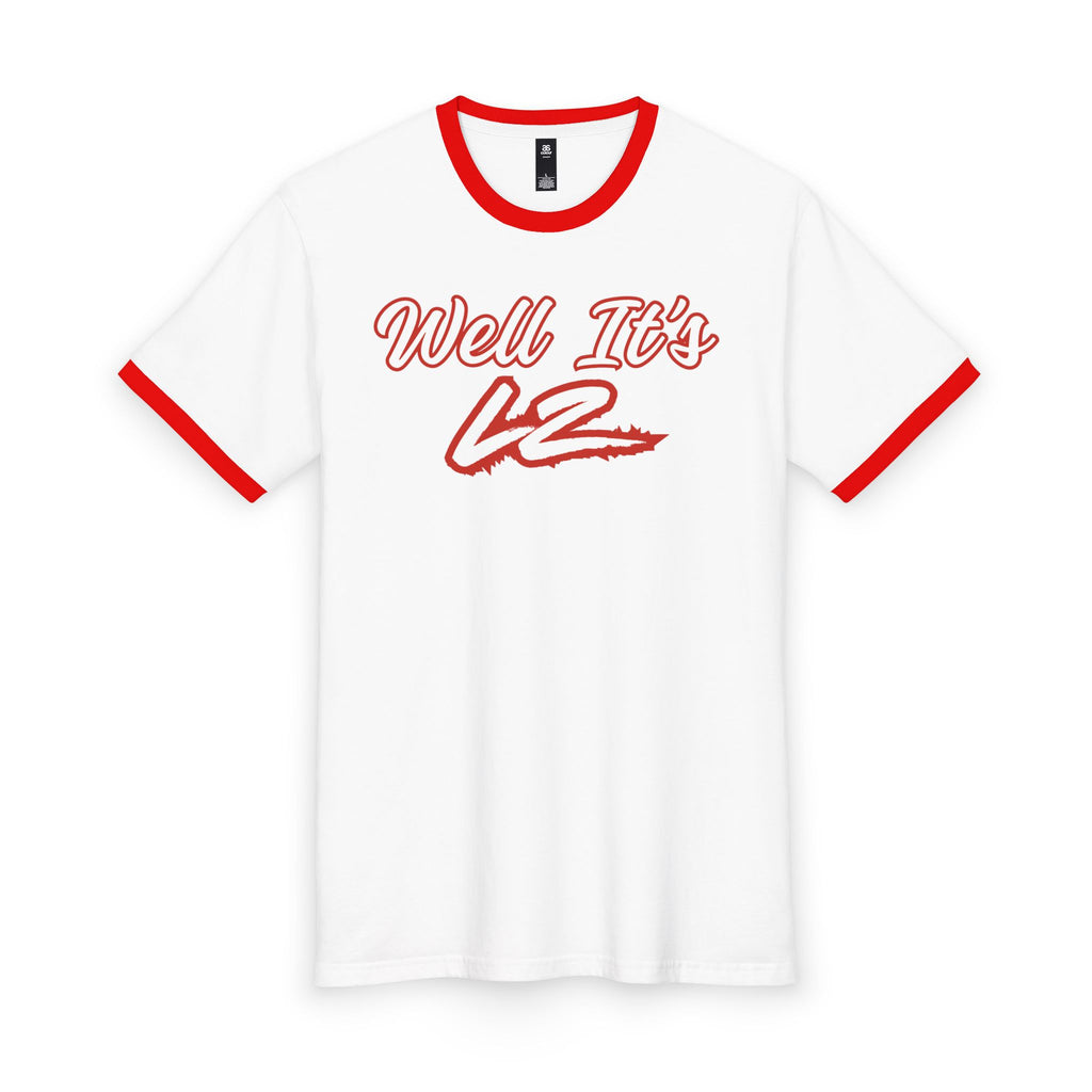 Well It's LZ Unisex Ringer Tee