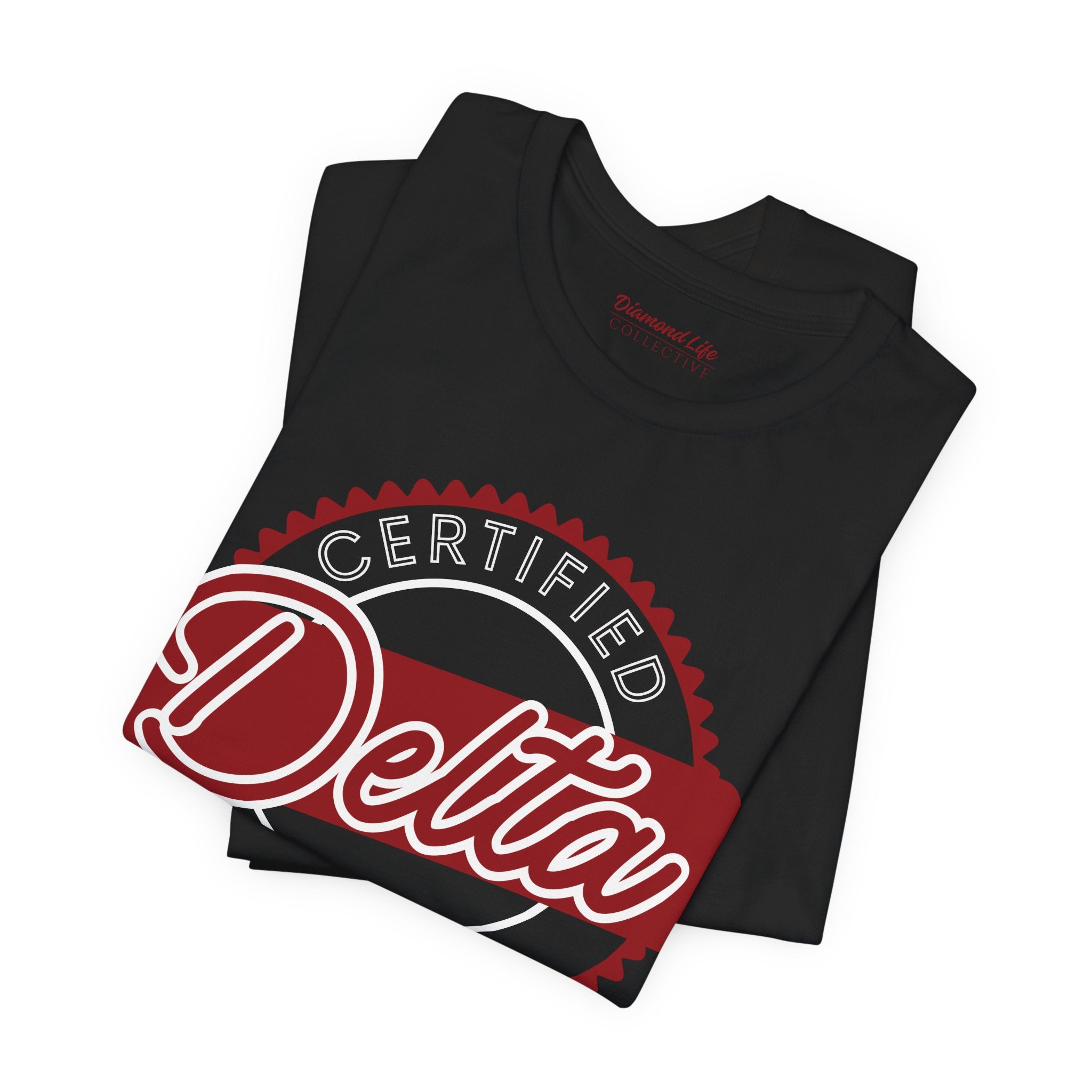Delta Sigma Theta Certified Tee — Delta Sorority T‑Shirt
