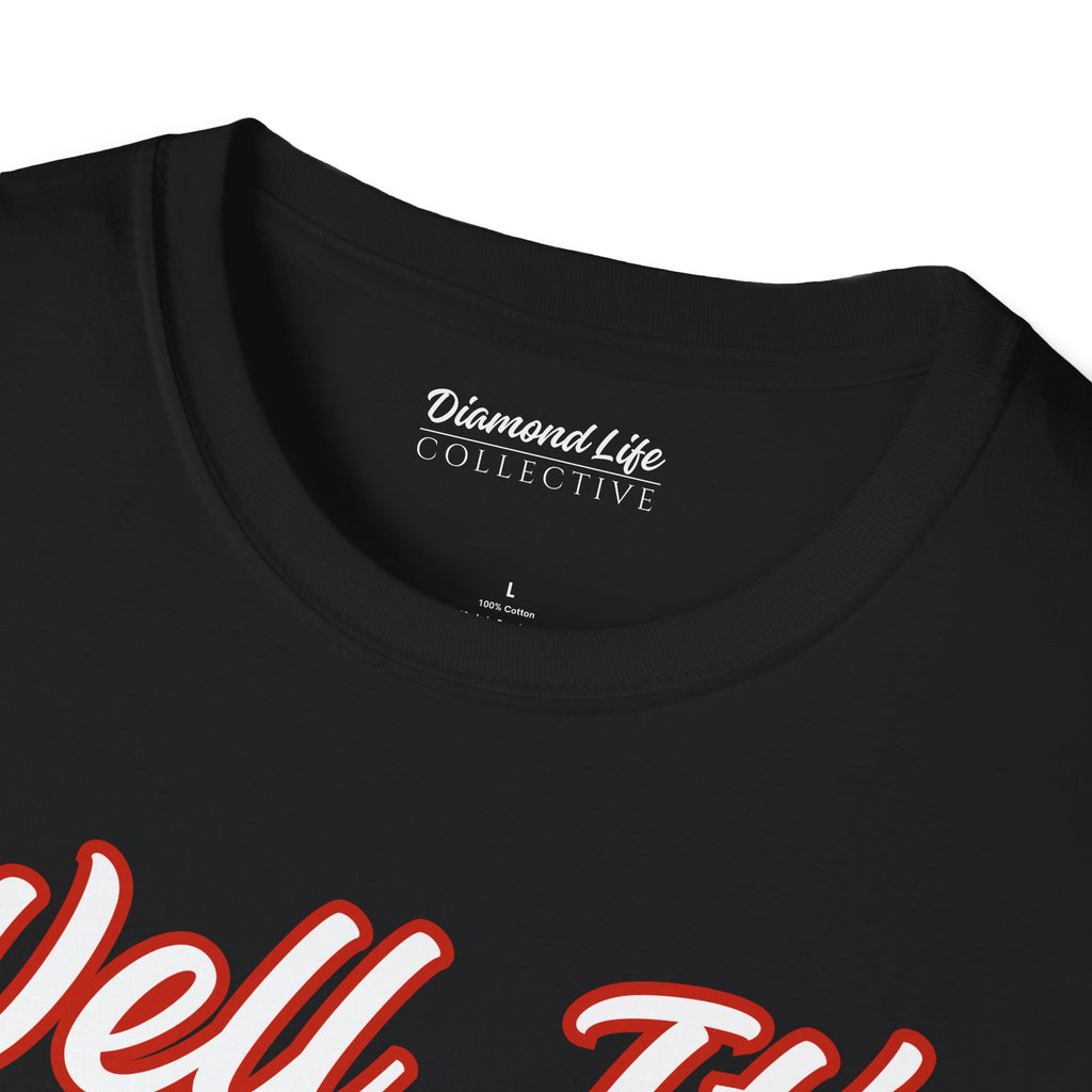 Well It's LZ Unisex Graphic T‑Shirt