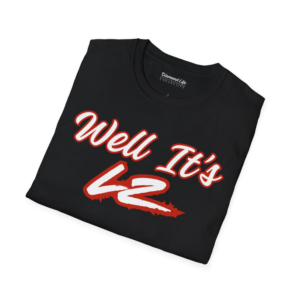 Well It's LZ Unisex Graphic T‑Shirt