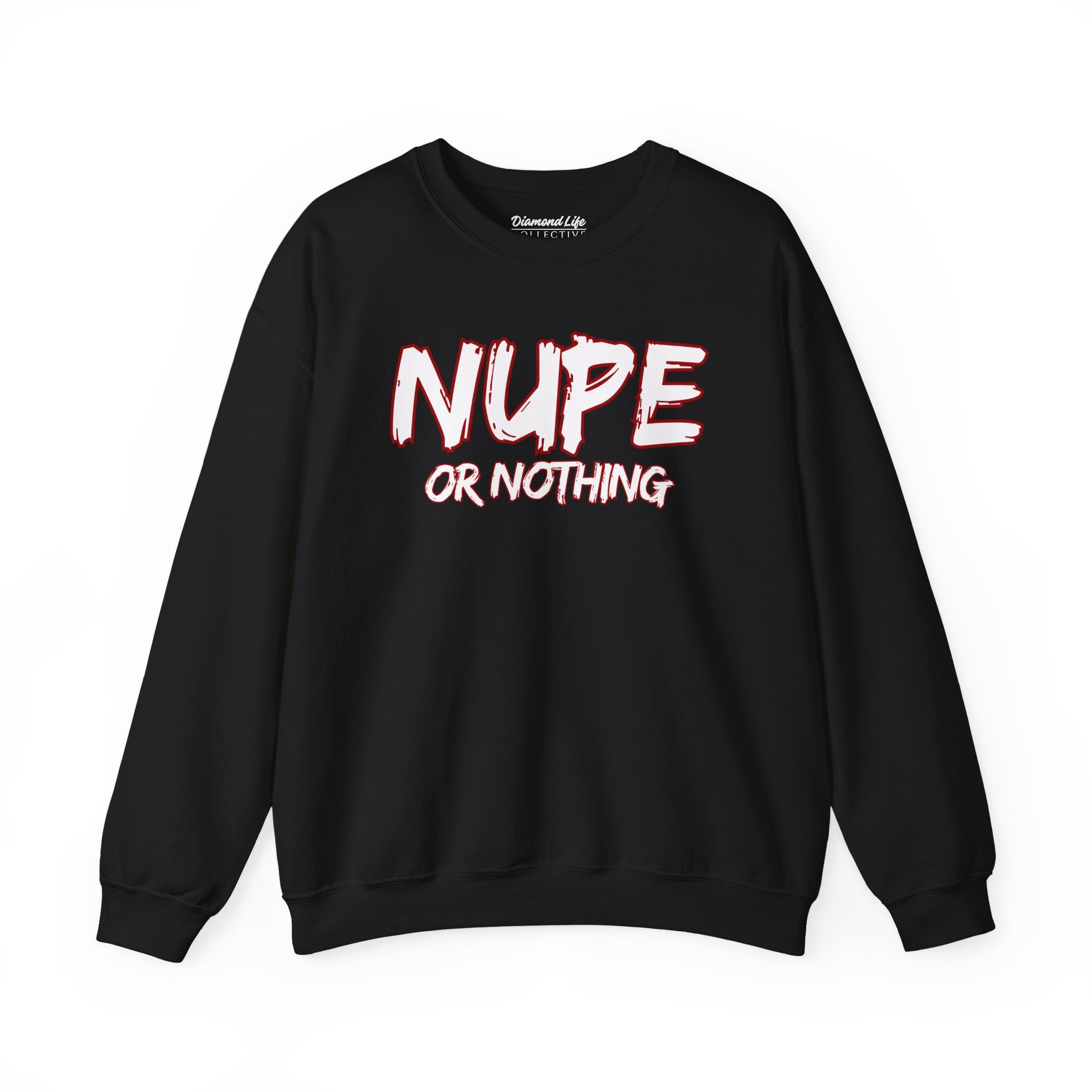Nupe or Nothing Crewneck Sweatshirt - Heavy Blend